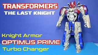 Transformers KNIGHT ARMOR OPTIMUS PRIME The Last Knight Turbo Changer Voyager Class [upl. by Aratal704]