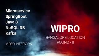 SELECTED  WIPRO  Java microservice spring boot real time interview  Teams interview  RoundII [upl. by Naejamron]