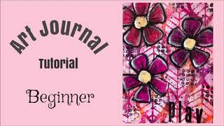 Mixed Media Art Journal Tutorial Beginner Collage Start and Doodle Flowers [upl. by Adlanor]