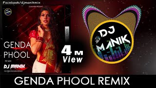 Genda Phool Remix  Dj Manik 2020  Hot Dance Mix  Badshah  Payal Dev [upl. by Jeralee995]