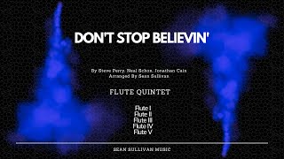 Dont Stop Believin  Flute Quintet [upl. by Amihc899]