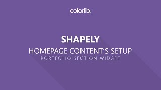 Homepage Portfolio Setup For Shapely WordPress Theme Homepage Setup [upl. by Romain]