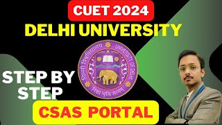 CUET 2024 Delhi University Latest Update Out  CSAS Portal  CUET UG Latest Information [upl. by Mair]