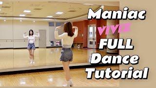 ENG MANIAC💘VIVIZ비비지 FULL Dance Tutorial❤全曲舞蹈教学 by Hasuu [upl. by Kolva]