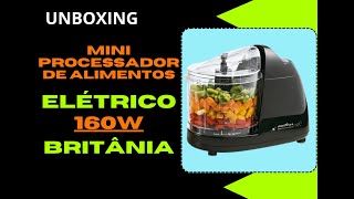 Mini Processador Triturador de Alimentos Elétrico  Marca Britânia 2P  160W Modelo 63302004 [upl. by Sokin759]