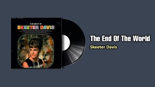 The End Of The World  Skeeter Davis 1965 [upl. by Inol]