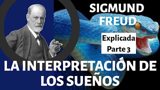 La Interpretación de los Sueños de FREUD  3 EL APARATO PSÍQUICO [upl. by Schmitt]