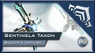 Warframe  Taxon o sentinela para iniciantes [upl. by Sarad]