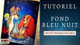 Tutoriel  Fond bleu Nuit Prismacolors [upl. by Gavriella]