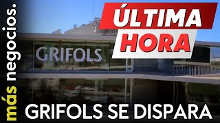 ÚLTIMA HORA  Grifols se dispara un 20 en Bolsa tras se confirma el interés por la OPA [upl. by Giardap]