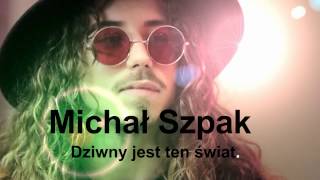 Michał SzpakDziwny jest ten świat XFactor [upl. by Hsetirp]