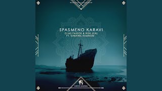 Spasmeno Karavi feat Ghenwa Nemnom [upl. by Eyak756]