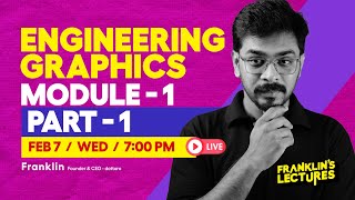 S2 Engineering graphics Module 1  KTU B Tech 2024 Exam  Franklins lectures  2019 Scheme [upl. by Deuno]