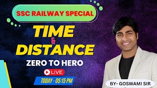 TIME AND DISTANCE Marathon Class  ZERO TO HERO  For SSC  RAILWAY By GOSWAMI SIR [upl. by Seiden894]