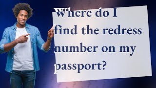 Where do I find the redress number on my passport [upl. by Edna513]