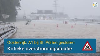 Noodweer in Oostenrijk verergert  A1 snelweg afgesloten oostenrijk noodweer overstroming [upl. by Ynaffets538]