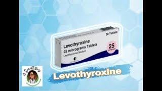 Levothyroxine What you should know [upl. by Mikiso]