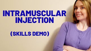 INTRAMUSCULAR IM INJECTION  SKILLS DEMO [upl. by Ailhad]