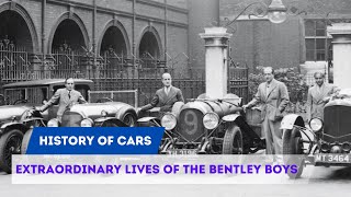 The Extraordinary Lives of the Bentley Boys [upl. by Nil]