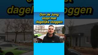 🥺😢 Don de Jong stopt met dagelijks vloggen dondejong vlog [upl. by Ecnarual]