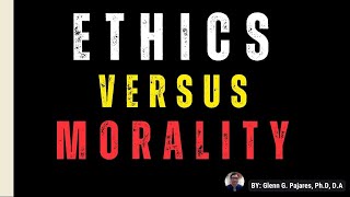 ETHICS VS MORALITY [upl. by Alauqahs]