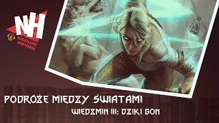 Audiobook PODRÓŻE MIĘDZY ŚWIATAMI  książka  Wiedźmin 3 [upl. by Eniloj]