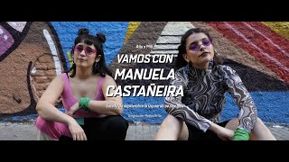 Anticapitalismo pa les pibes  Vamos con Manuela Castañeira  Ailu x Mili [upl. by Etep891]