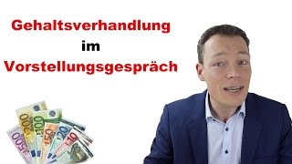 Vorstellungsgespräch Perfekte Gehaltsverhandlung – 7 Tipps vom Profi Martin Wehrle [upl. by Auqinahs798]