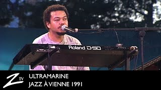 Ultramarine  Jazz à Vienne 1991  LIVE [upl. by Tillfourd715]