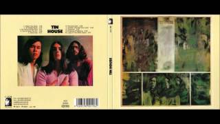 Tin House Tin House 1971 FULL VINYL ALBUM [upl. by Daune]