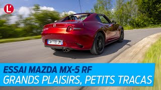 Essai Mazda MX5 RF  plaisant et réjouissant mais avec quelques désagréments [upl. by Romulus461]