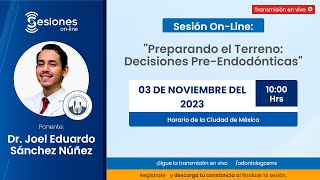 Sesión OnLine quotPreparando el Terreno Decisiones PreEndodónticasquot [upl. by Ahsirek]