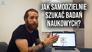 Jak samodzielnie wyszukiwać badania naukowe [upl. by Derr162]