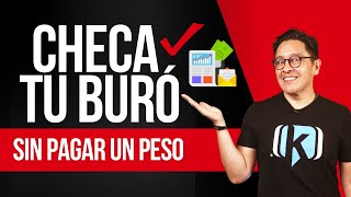 2 formas de consultar tu buró de crédito GRATIS  TUTORIAL [upl. by Martino]