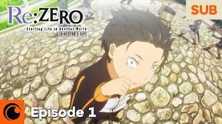 ReZERO Starting Life in Another World Directors Cut Episode 1  The End of the Beginning [upl. by Beverle]