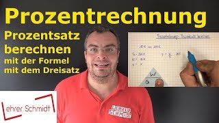 Prozentrechnung  Prozentsatz berechnen mit Formel  mit Dreisatz  Lehrerschmidt [upl. by Lucretia]