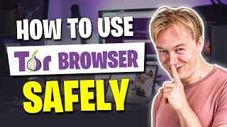 How to Use Tor Browser Safely in 2024 A Beginners Guide [upl. by Giesecke]