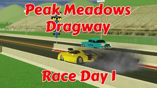 Peak Meadows Dragway Race Day 1 [upl. by Ayna522]