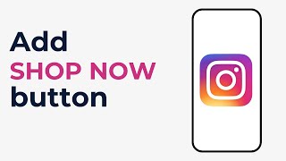 How to Add Shop Now Button on Instagram Complete Guide [upl. by Zebaj]