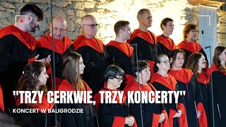 Koncert w Baligrodzie quotTrzy cerkwie Trzy koncertyquot [upl. by Nereids]