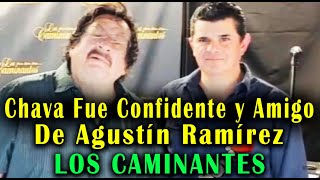 Conoce la historia de quotChavaquot que compartió escenario durante 30 años con Agustín de Los Caminantes [upl. by Annavaig]