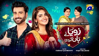 Zoya Nay Haan Kardi  TeleFilm  Hiba Bukhari  Agha Ali [upl. by Alyaj]