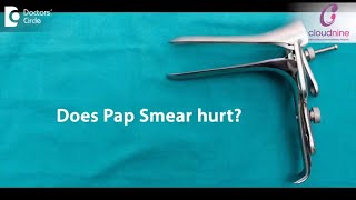 Does getting a Pap Smear hurt  Dr Mugdha Joshi of Cloudnine Hospitals  Doctors Circle [upl. by Yager]