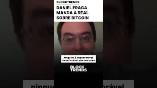 🚨DANIEL FRAGA  BITCOIN É MELHOR DO QUE OS BANCOS [upl. by Letsyrk]