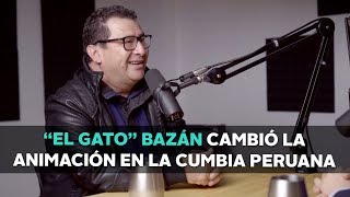 EL GATO BAZAN de ARMONÍA 10 cambió la animación en la cumbia peruana [upl. by Anatsirhc]