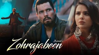 Zohrajabeen B Praak Official Video Randeep Hooda  Priyanka Chahar Choudhary  Jaani  Arvindr [upl. by Jimmie]