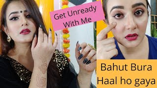 Bahut Bura Haal Ho gya Get Unready With Me  SWATI BHAMBRA [upl. by Sheng279]