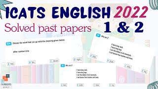 ICATS ENGLISH CONTEST 2022 I Grade 1 amp 2Solved past papers english icats [upl. by Jelks]