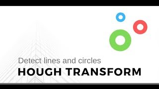 Hough Transform for Circle and Line Detection [upl. by Mungo37]