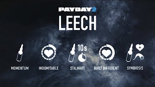 PAYDAY 2 Nuevo Perk SANGUIJUELA Guía Completa y Habilidades [upl. by Lasser]